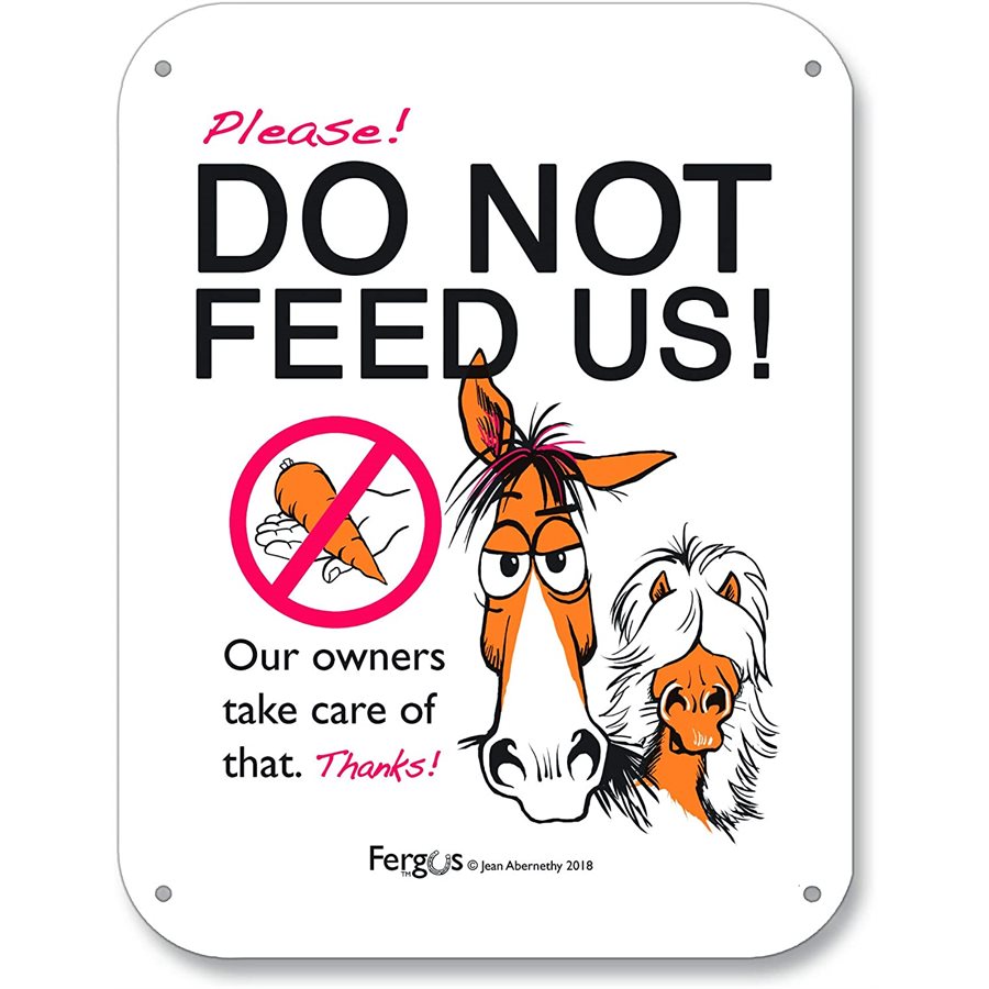  Pancarte  Fergus Do Not Feed Us 